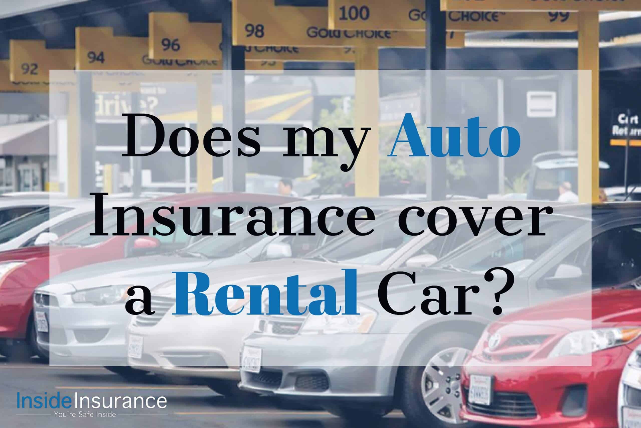 alt="Silver, gray and red cars lined up on an gate lane with a note that says 'Does my Auto Insurance cover a rental Car'."